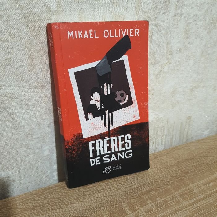 М. Оллівье. Frères de sang