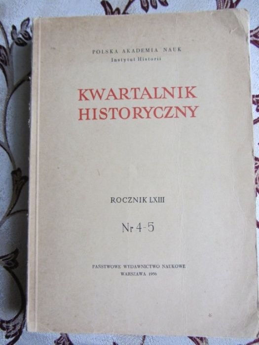 Kwartalnik Historyczny R. 63 nr 45 (1956)