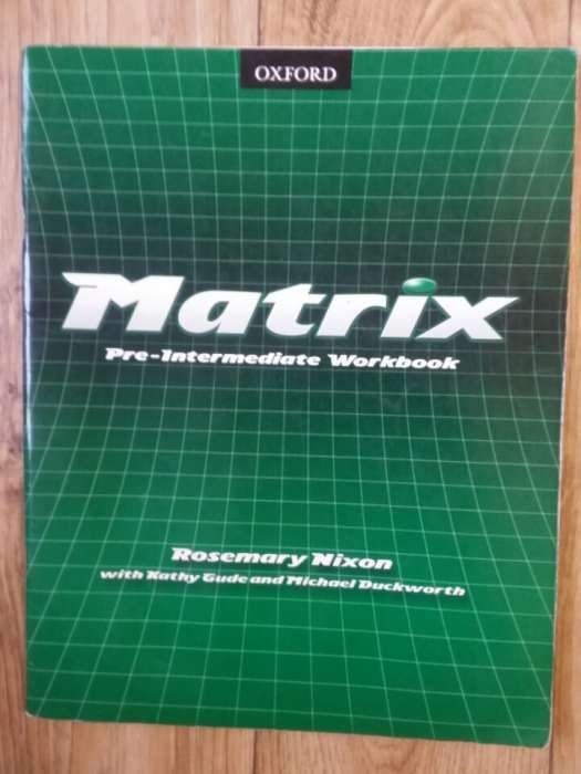 К. Гайд, Дж. Ваилдман, М. Дакворс. Matrix. Student's book and Workbook