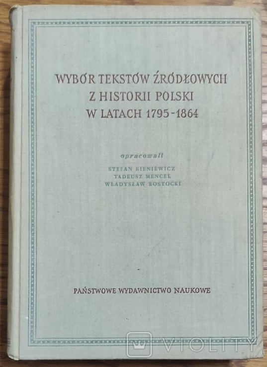 Wybor tekstow zrodlowych z historii Polski w latach 1795  1864