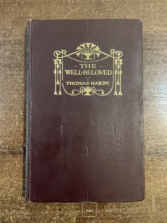Т. Гарди. Лондон 1922. The well beloved a sketch of a temperament